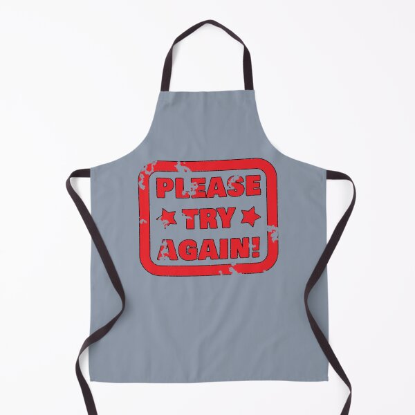 Item preview, Please Try Again designed and sold by stonestreet.