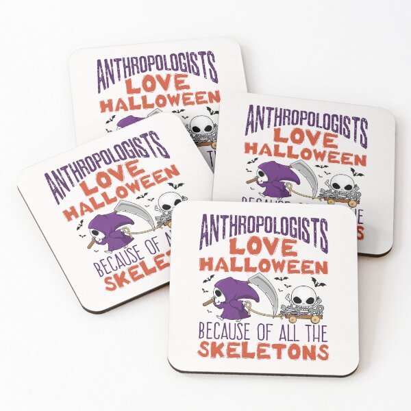 Item preview, Anthropologists Love Halloween Because Of All the Skeletons Anthropology designed and sold by jaygo.