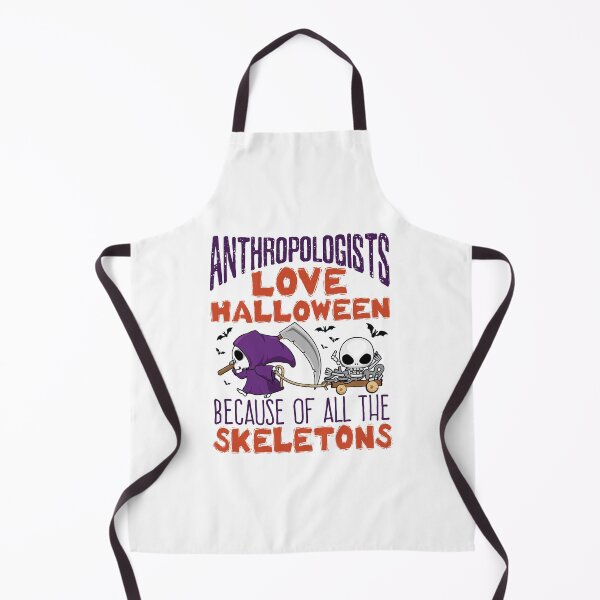 Item preview, Anthropologists Love Halloween Because Of All the Skeletons Anthropology designed and sold by jaygo.