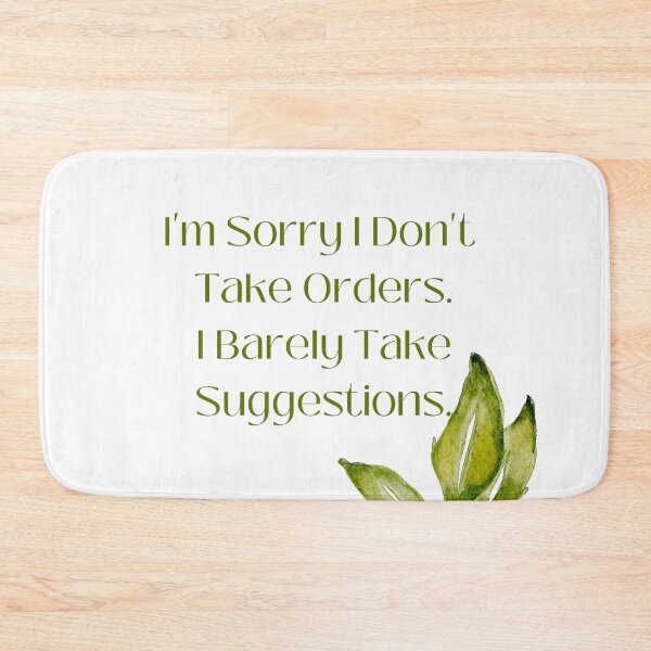 Item preview, I Don't Take Orders designed and sold by designlee.
