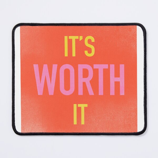 Item preview, It's Worth It designed and sold by Jessa Moon.