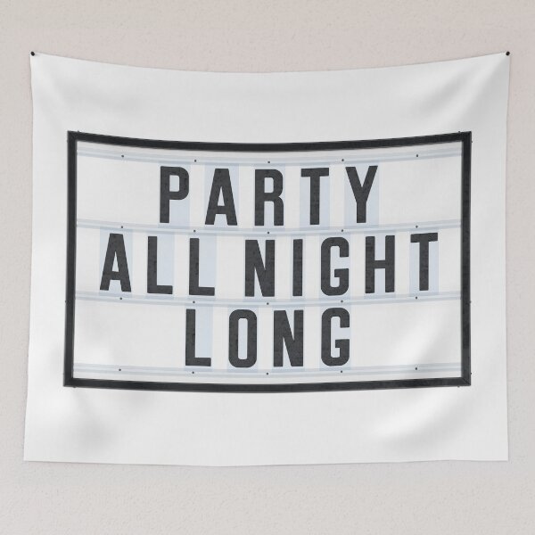 Item preview, PARTY ALL NIGHT LONG designed and sold by Art-Frankenberg.