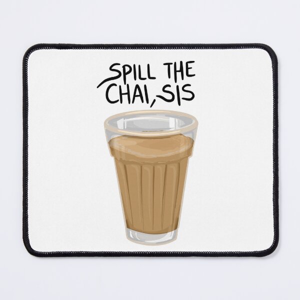 Item preview, Spill the chai designed and sold by zaehen.