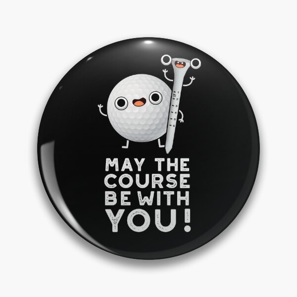 Item preview, May The Course Be With You Funny Golf Puns (Dark BG) designed and sold by punnybone.