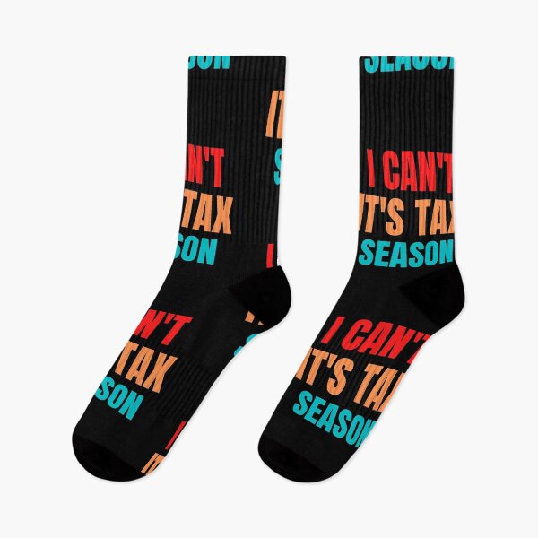Item preview, i can't its tax season designed and sold by TomorrowQuotes.