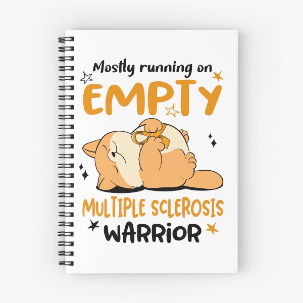 Item preview, Mostly running on Empty Multiple Sclerosis Warrior designed and sold by ElizabethS809.