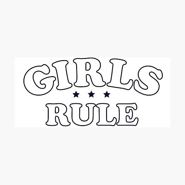 Girls Rule Photographic Print