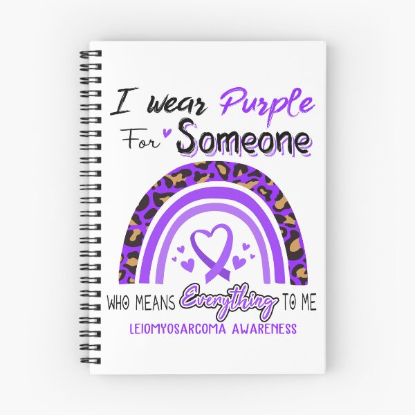 Item preview, Leiomyosarcoma Awareness I Wear Purple for Someone Who Means Everything To Me designed and sold by GennieShop.