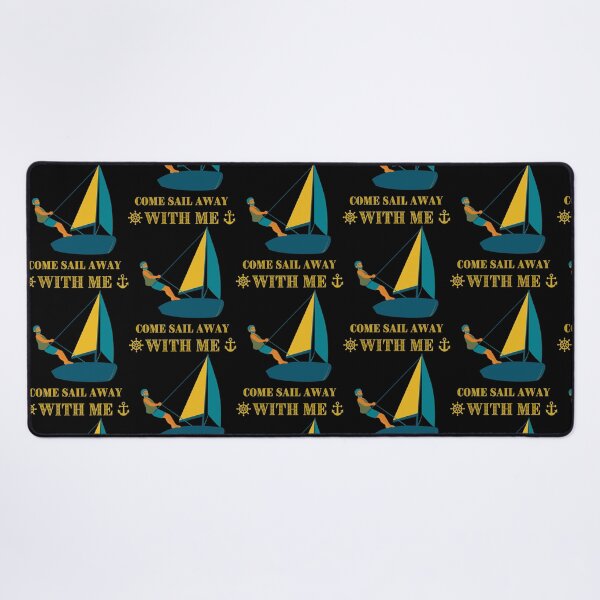 Item preview, Come Sail Away With Me                              designed and sold by Marmaroph.