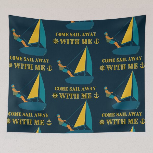 Item preview, Come Sail Away With Me                              designed and sold by Marmaroph.