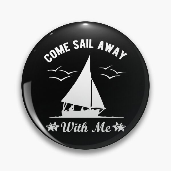 Item preview, Come sail away with me sailboat sailing   designed and sold by Marmaroph.