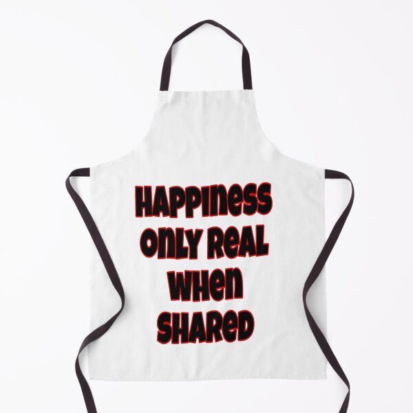 Item preview, happiness only real when shared designed and sold by Prapan.