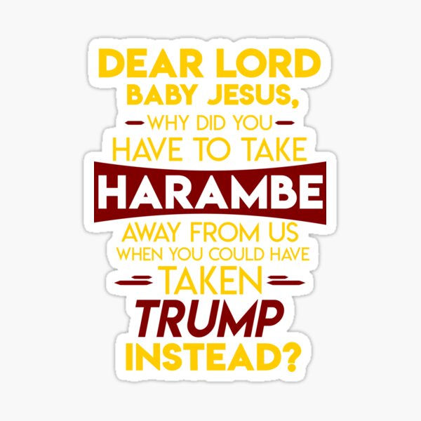 Vista previa del artículo con la obra «¿Por qué Harambe y no Trump?», diseñado y vendido por TheyServe.