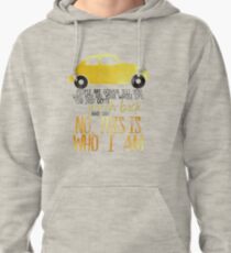 Once Upon A Time Quote - This Is Who I Am Pullover Hoodie