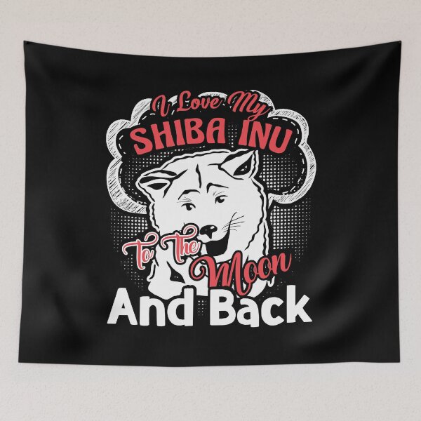 Item preview, I Love My Shiba Inu To The Moon And Back designed and sold by UnknownArtistt.