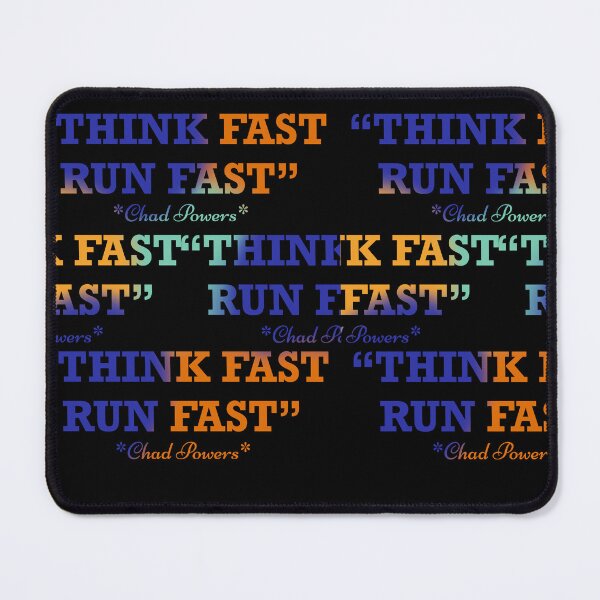 Item preview, Think fast run fast quote pattern designed and sold by nickardi.