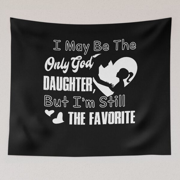 Item preview, I May Be The God Daughter designed and sold by UnknownArtistt.
