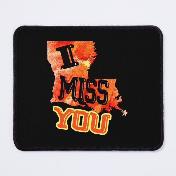 Item preview, I Miss Louisiana designed and sold by UnknownArtistt.