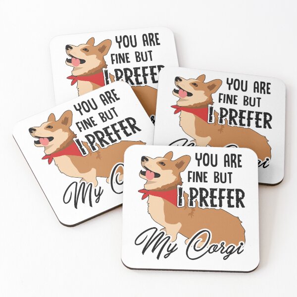 Item preview, I Prefer My Corgi designed and sold by UnknownArtistt.