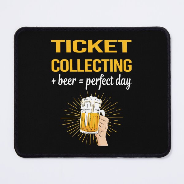 Item preview, Beer Perfect Day Ticket Collecting Tickets designed and sold by WigglesDailey.