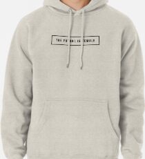 Die Zukunft ist weiblich Hoodie