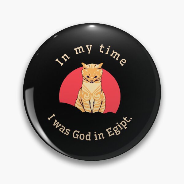 Item preview, In my time I was God in Egypt. designed and sold by sarantis.