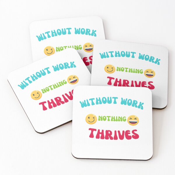 Item preview, without work nothing thrives  designed and sold by Gmarket5.
