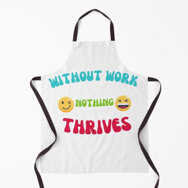 Item preview, without work nothing thrives designed and sold by Gmarket5.