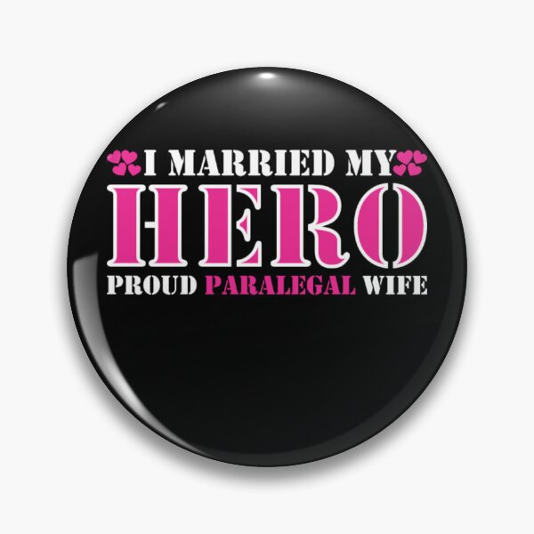 Item preview, I Married Hero Proud Paralegal Wife  designed and sold by aryagiri.