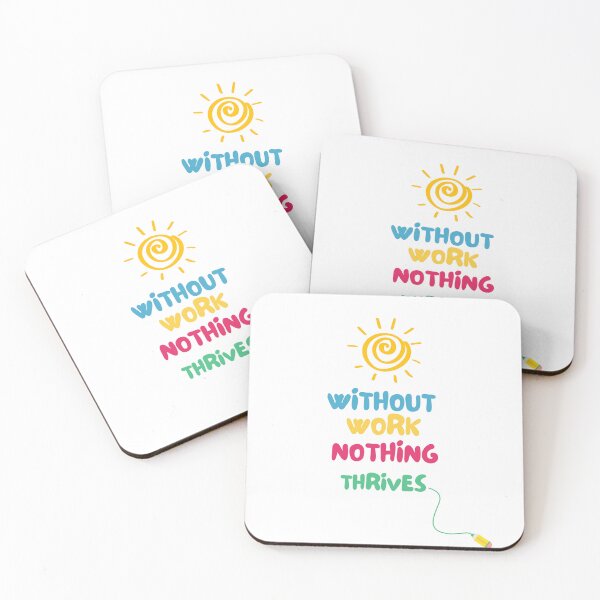 Item preview, without work nothing thrives designed and sold by Gmarket5.