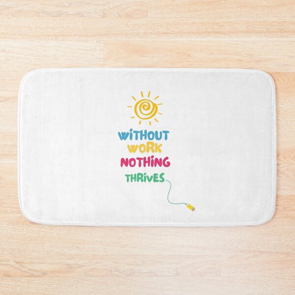Item preview, without work nothing thrives designed and sold by Gmarket5.