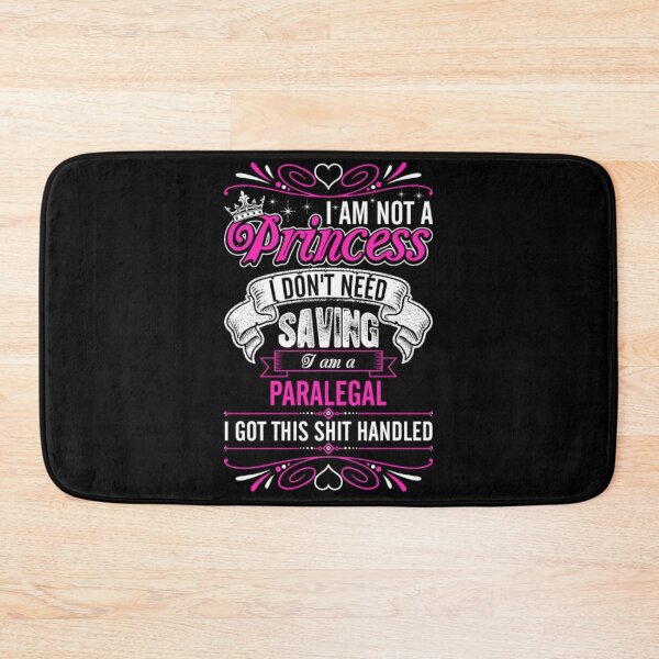 Item preview, Im Not A Princess Im A Paralegal designed and sold by aryagiri.