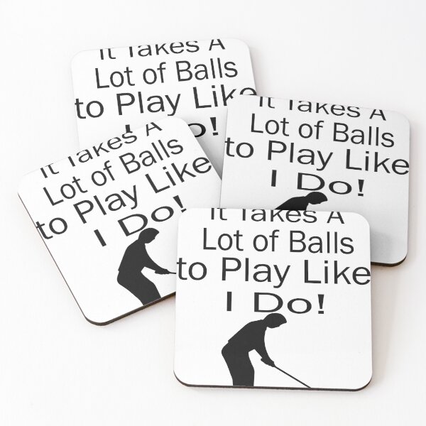 Item preview, It Takes A Lot of Balls to Play Like I Do designed and sold by Soudesign99.