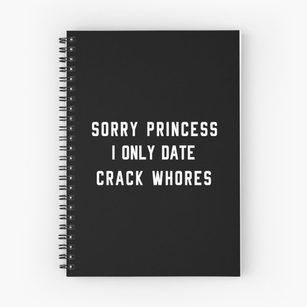 Item preview, Sorry Princess I Only Date Crack Whore Essential  designed and sold by gorwanovulicn.