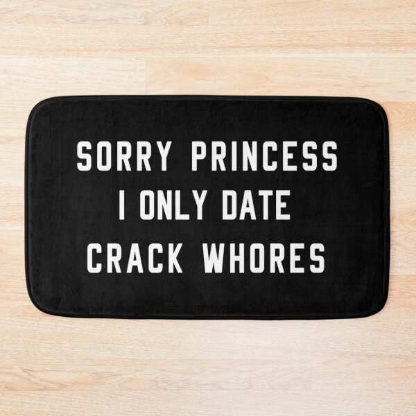 Item preview, Sorry Princess I Only Date Crack Whore Essential  designed and sold by gorwanovulicn.