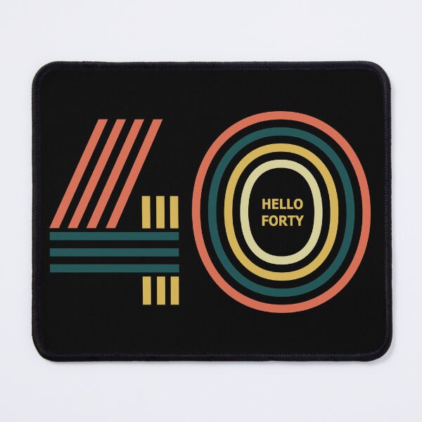 Item preview, hello Forty. 40th birthday. designed and sold by DIDAKU.