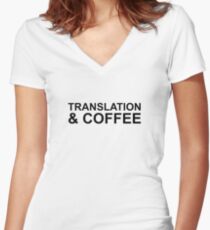 Translation and coffee Gift Idea Women's Fitted V-Neck T-Shirt