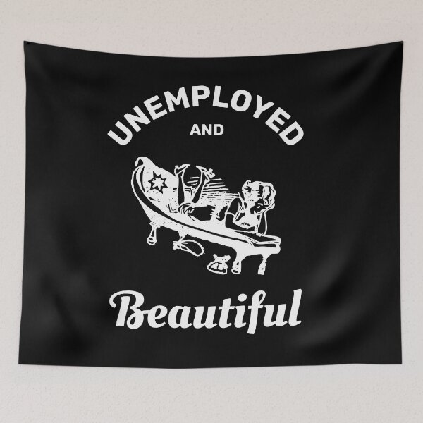 Item preview, Unemployed and beautiful retro vintage funny design designed and sold by absolutdesign.