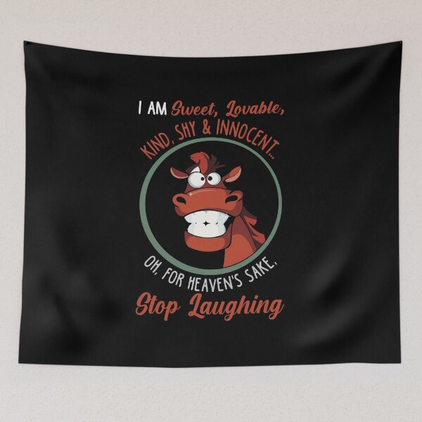 Item preview, I Am Sweet Lovable Kind Shy and Innocent Oh For Heaven's Sake Stop Laughing designed and sold by uskorb00.