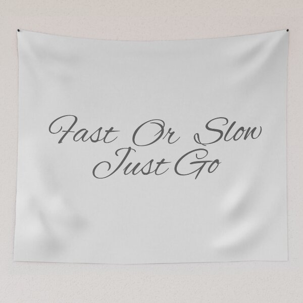 Item preview, Fast Or Slow Just Go - Focus On The Good Stuff - Inspirational designed and sold by Levated.