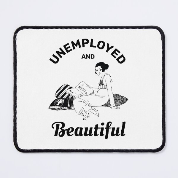 Item preview, Unemployed and beautiful retro vintage funny design designed and sold by absolutdesign.