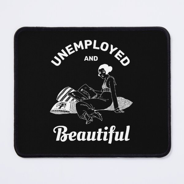 Item preview, Unemployed and beautiful retro vintage funny design designed and sold by absolutdesign.