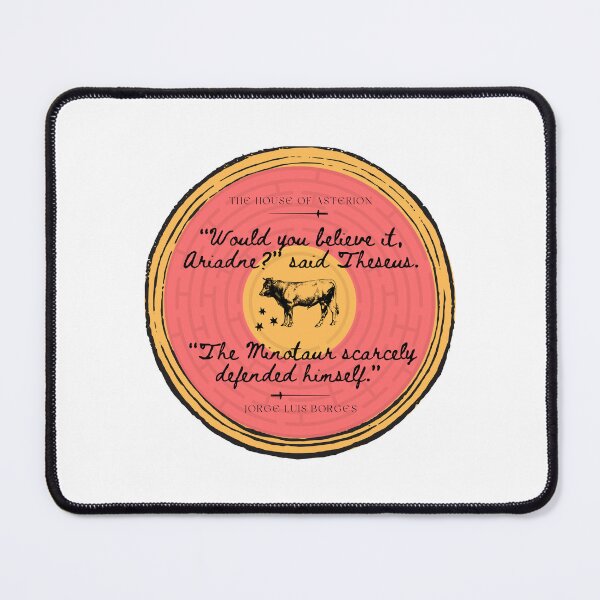 Item preview, The House of Asterion - Jorge Luis Borges Minotaur Book Literature Quote Simple Minimal Aesthetic designed and sold by weboftigers.