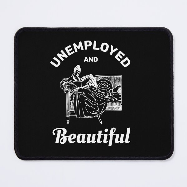 Item preview, Unemployed and beautiful retro vintage funny design designed and sold by absolutdesign.