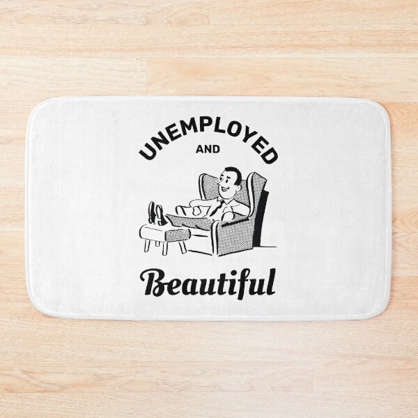 Item preview, Unemployed and beautiful retro vintage funny design designed and sold by absolutdesign.