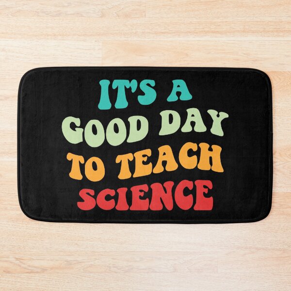 Item preview, It's A Good Day To Teach Science I designed and sold by Lemon Pepper.