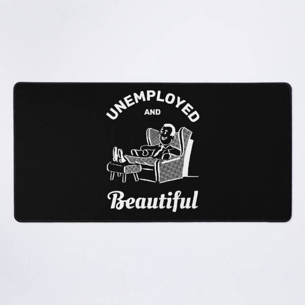 Item preview, Unemployed and beautiful retro vintage funny design designed and sold by absolutdesign.
