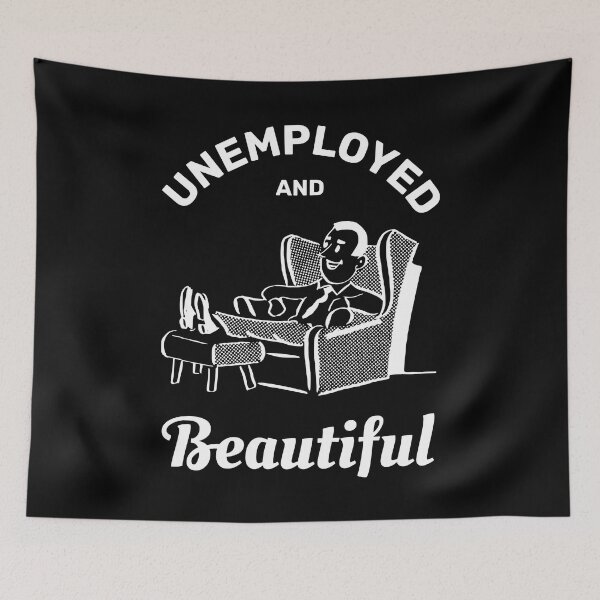 Item preview, Unemployed and beautiful retro vintage funny design designed and sold by absolutdesign.