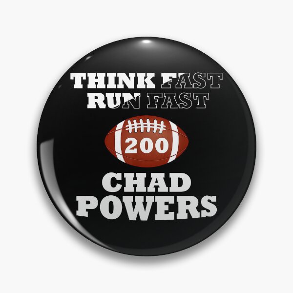 Item preview, Chad Powers Think Fast Run Fast Football 200 designed and sold by RaynaGellner.