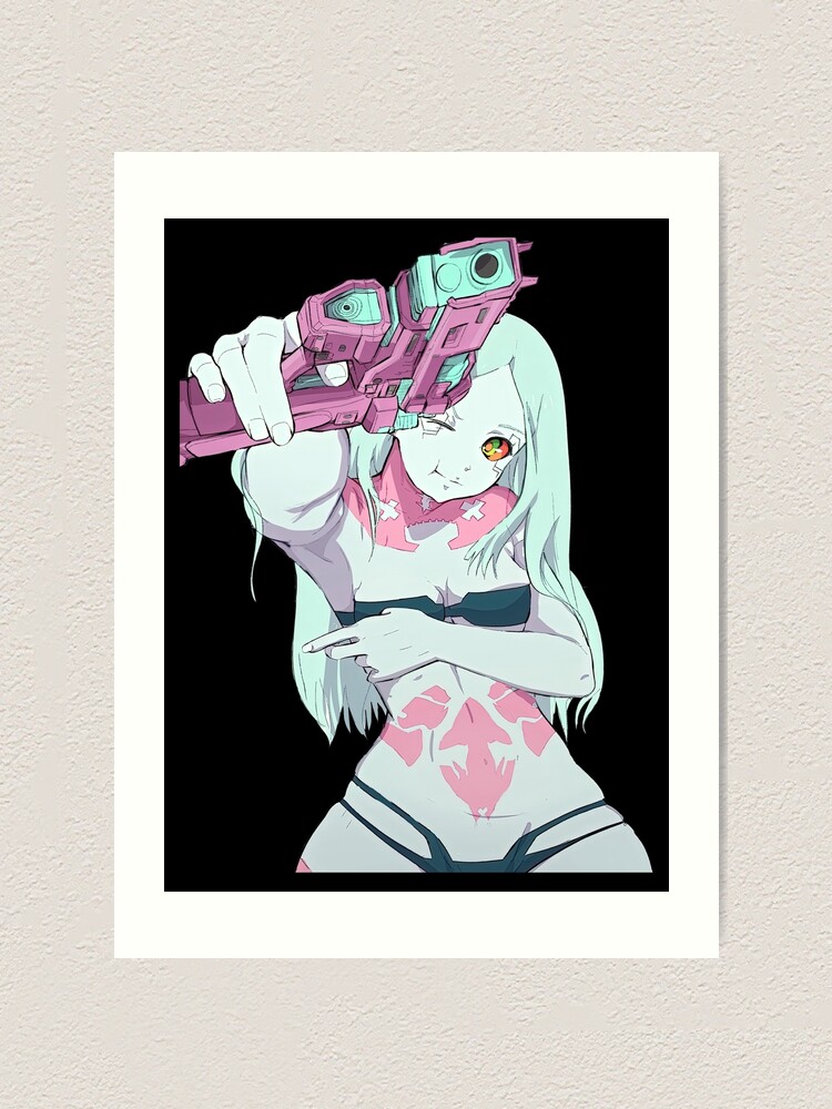 Cyberpunk Edgerunners Rebecca Sexy Gun Art Print For Sale By Serena Heaney Redbubble 3026